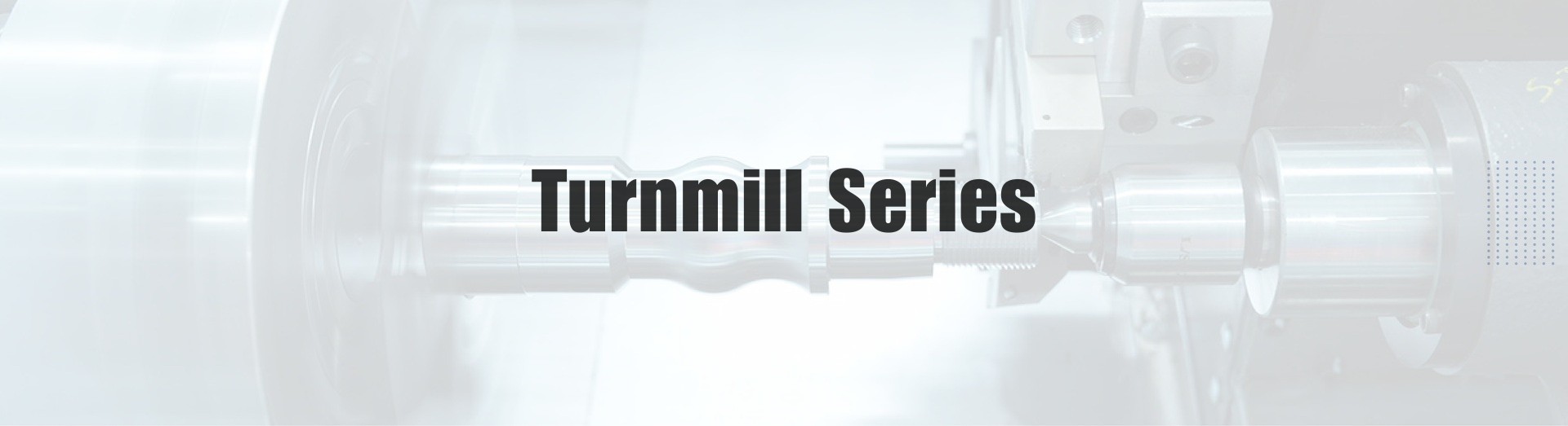 Turnmill Series Banner